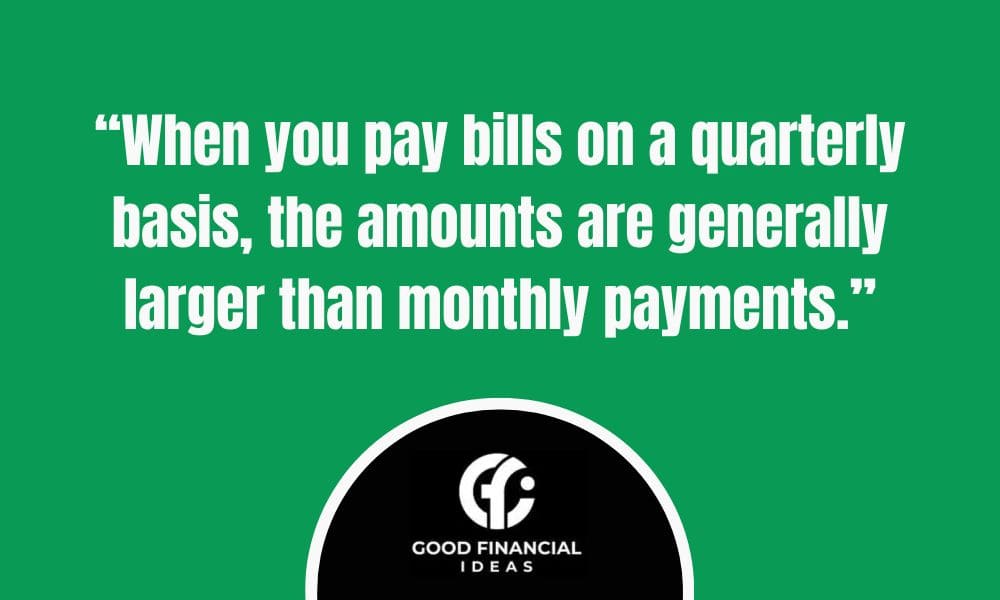 Is It Better To Pay Bills Monthly Or Quarterly? [Shocking]
