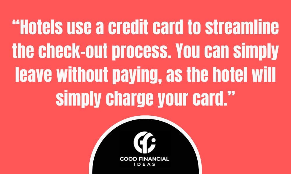 Why Do Hotels Need a Credit Card At Check In? Hotel Booking Tips